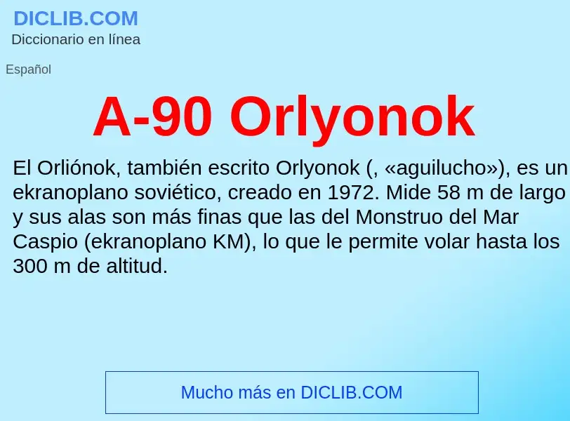 What is A-90 Orlyonok - definition