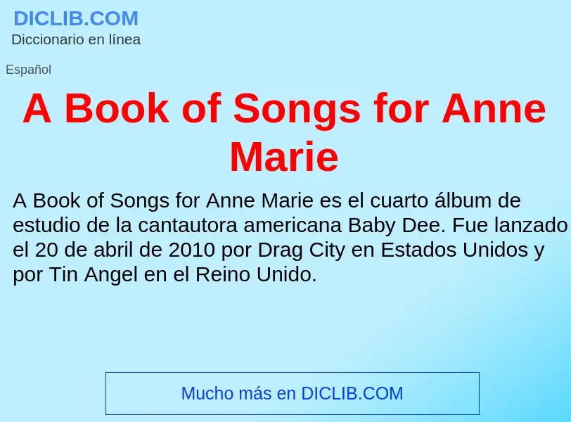 O que é A Book of Songs for Anne Marie - definição, significado, conceito