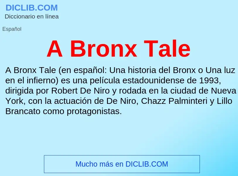 O que é A Bronx Tale - definição, significado, conceito