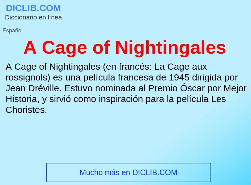 O que é A Cage of Nightingales - definição, significado, conceito