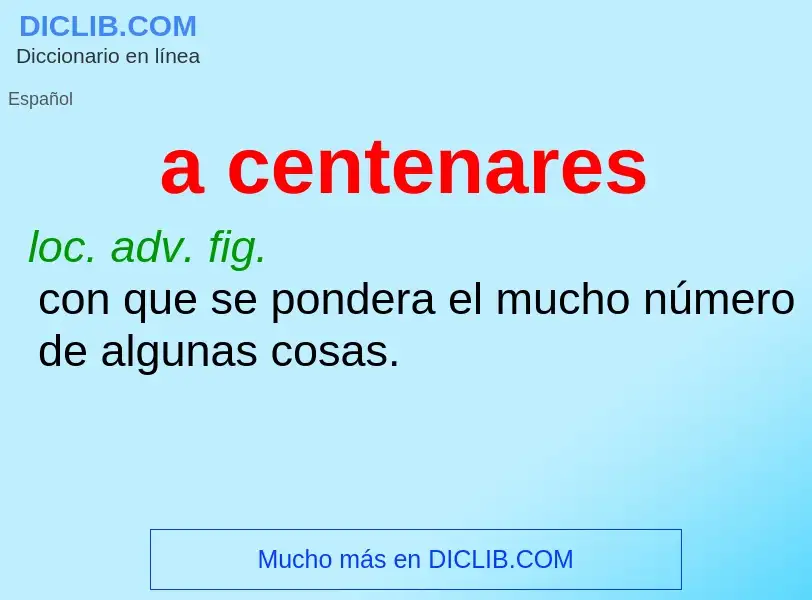 Wat is a centenares - definition