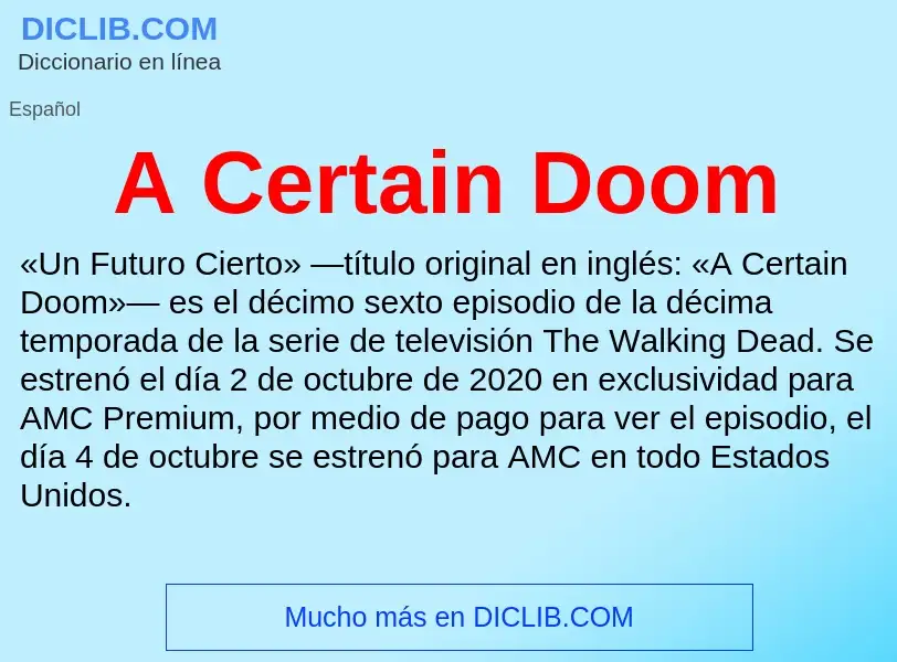 O que é A Certain Doom - definição, significado, conceito