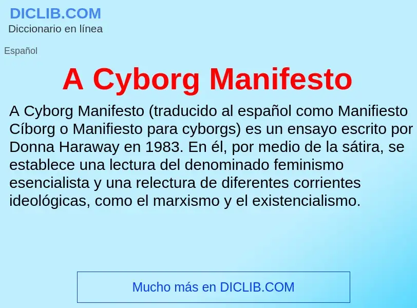 O que é A Cyborg Manifesto - definição, significado, conceito