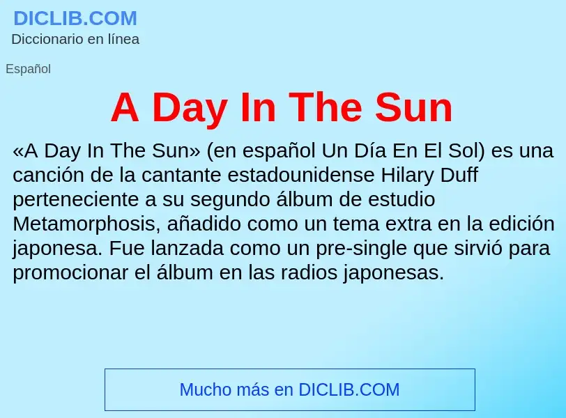 Qu'est-ce que A Day In The Sun - définition