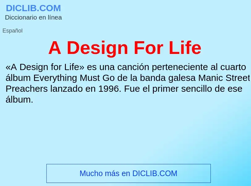 Qu'est-ce que A Design For Life - définition