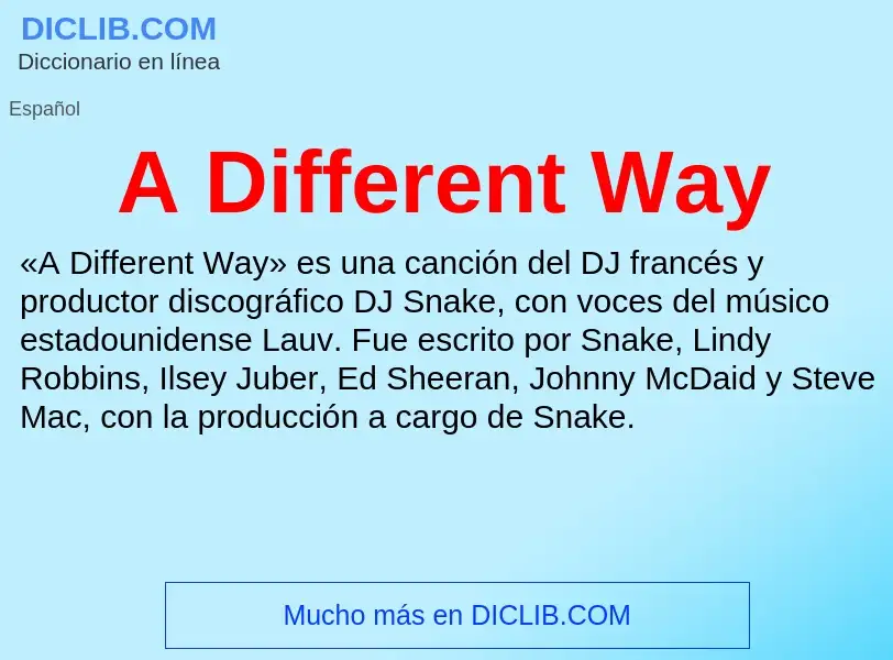 O que é A Different Way - definição, significado, conceito