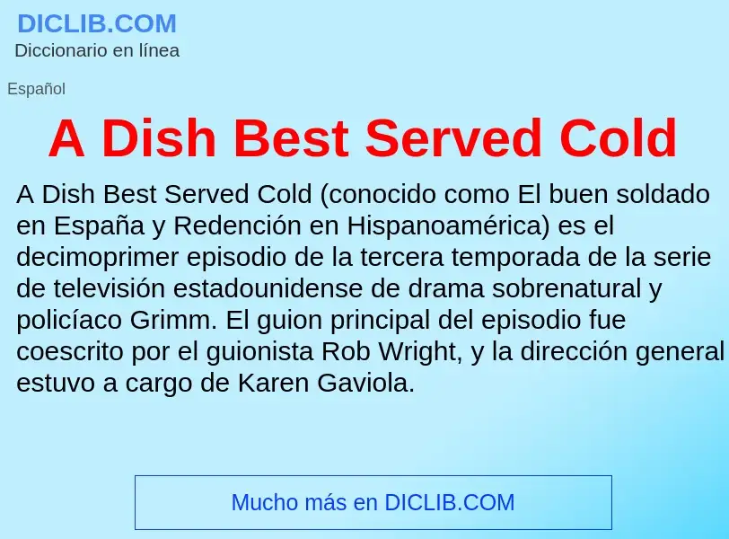 Τι είναι A Dish Best Served Cold - ορισμός