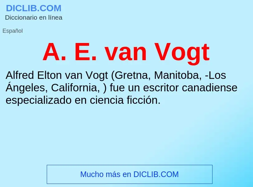 What is A. E. van Vogt - definition