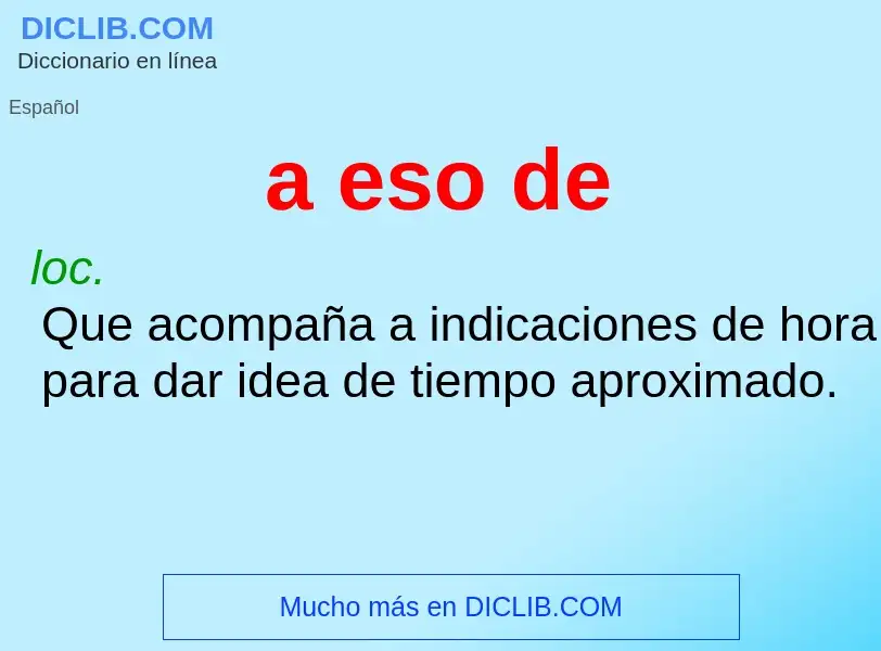 Wat is a eso de - definition