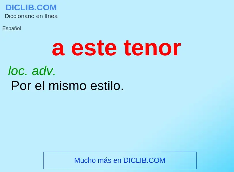 O que é a este tenor - definição, significado, conceito