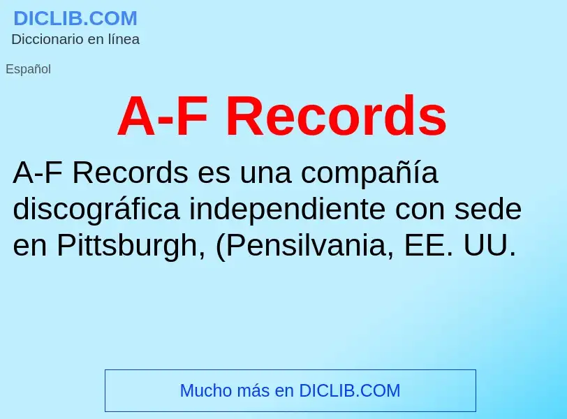 O que é A-F Records - definição, significado, conceito