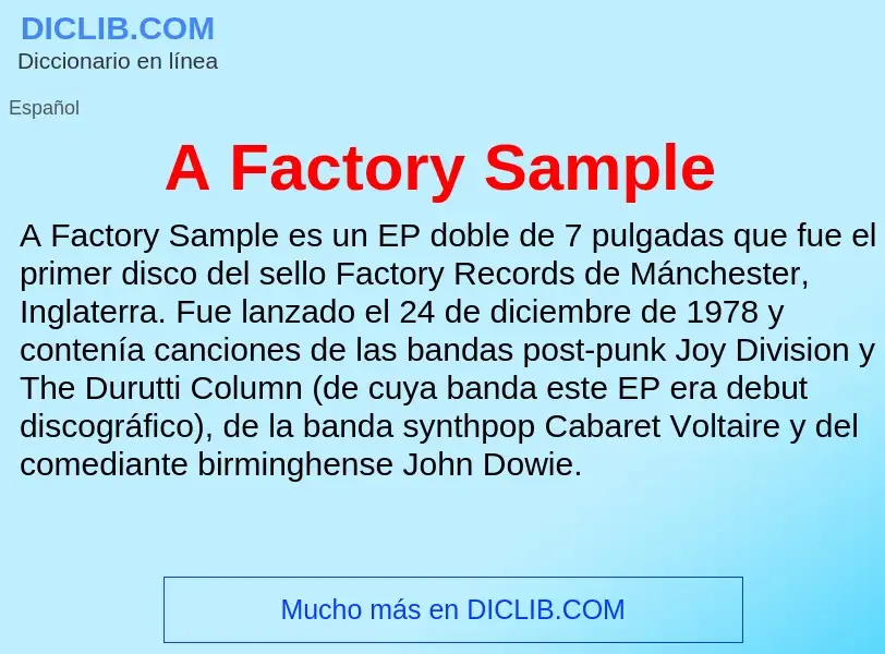 O que é A Factory Sample - definição, significado, conceito