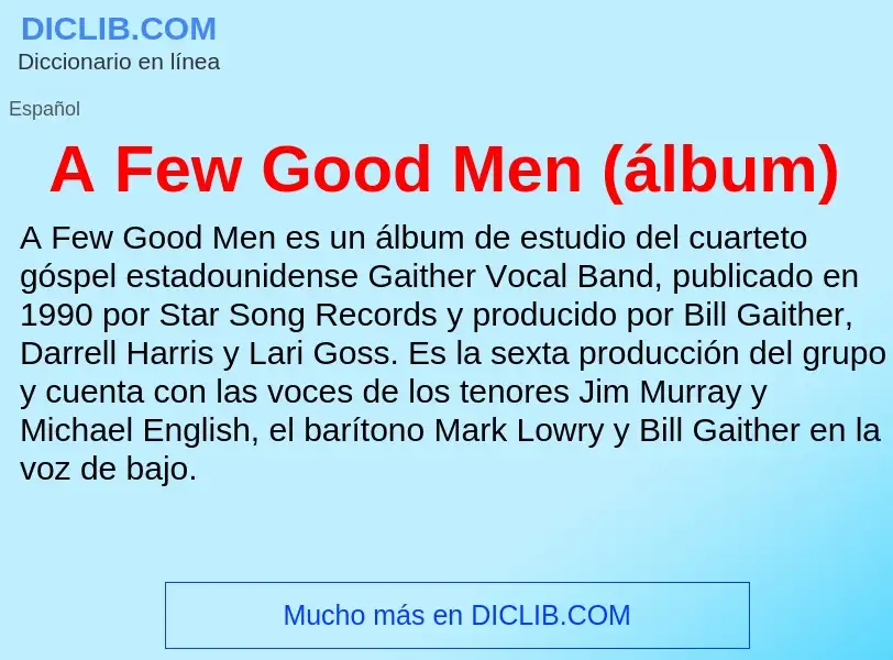 Wat is A Few Good Men (álbum) - definition