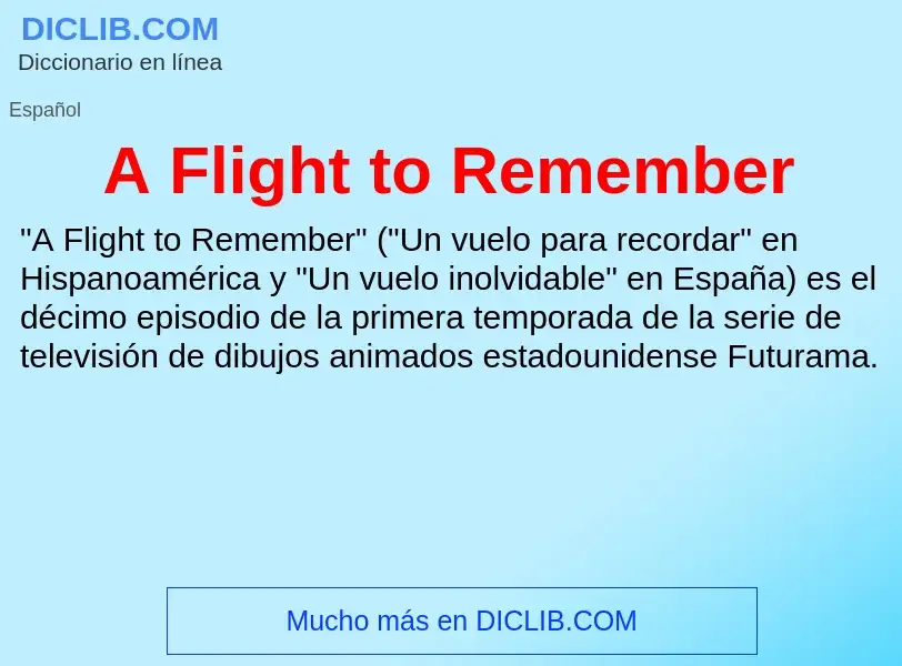 Что такое A Flight to Remember - определение