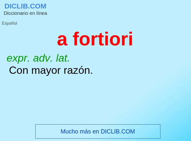 O que é a fortiori - definição, significado, conceito