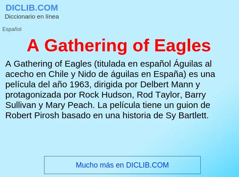 Qu'est-ce que A Gathering of Eagles - définition