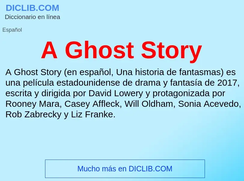 O que é A Ghost Story - definição, significado, conceito