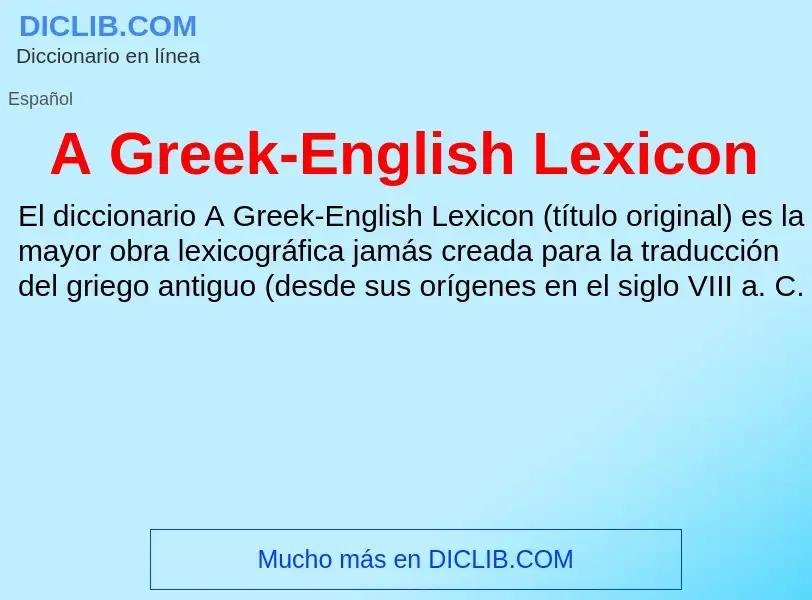 O que é A Greek-English Lexicon - definição, significado, conceito