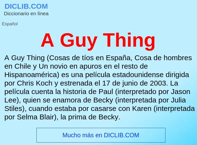 Qu'est-ce que A Guy Thing - définition