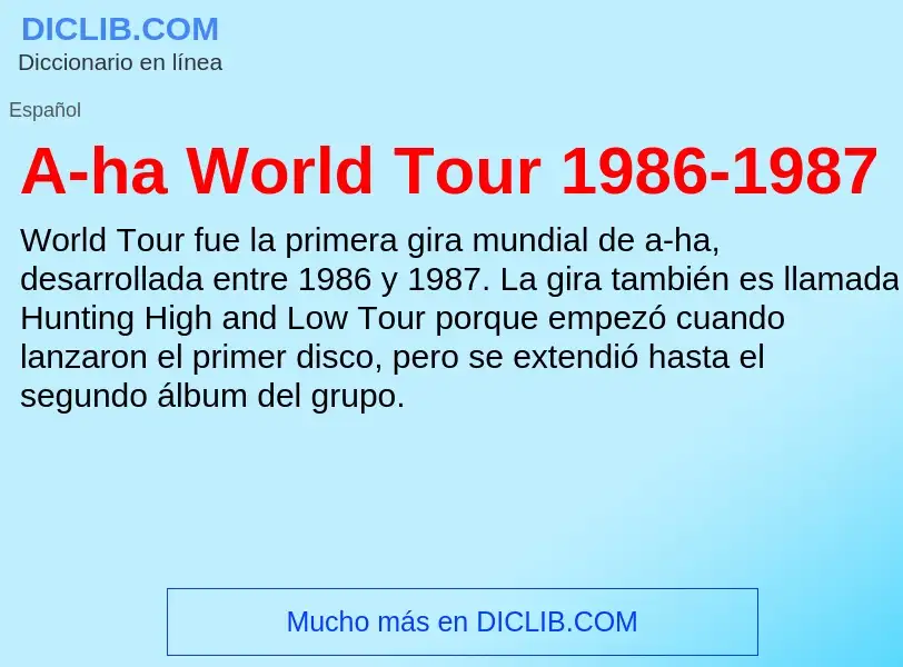 What is A-ha World Tour 1986-1987 - definition