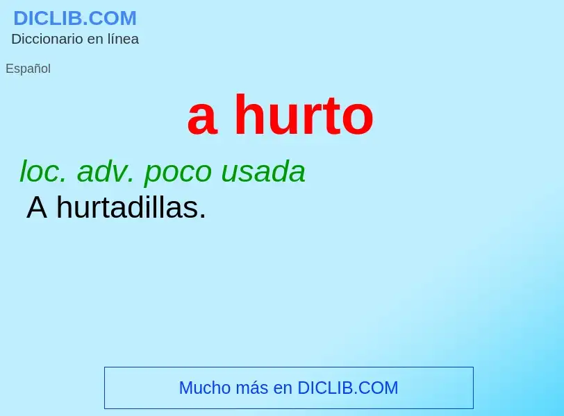 O que é a hurto - definição, significado, conceito