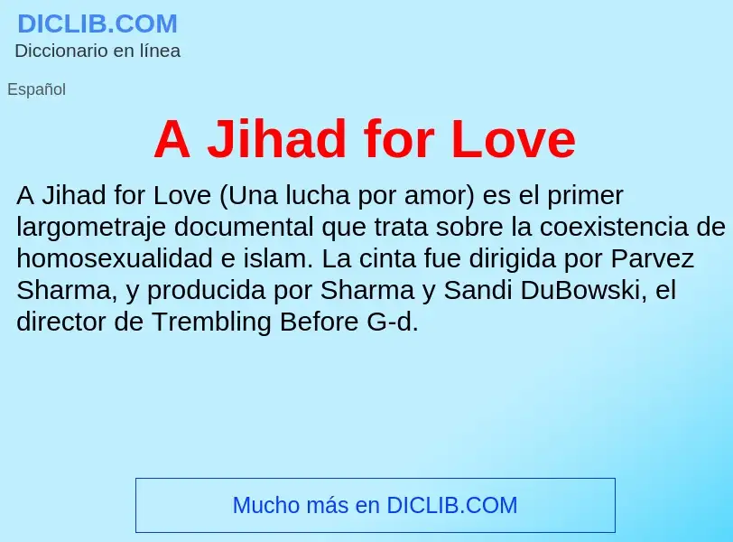 Qu'est-ce que A Jihad for Love - définition