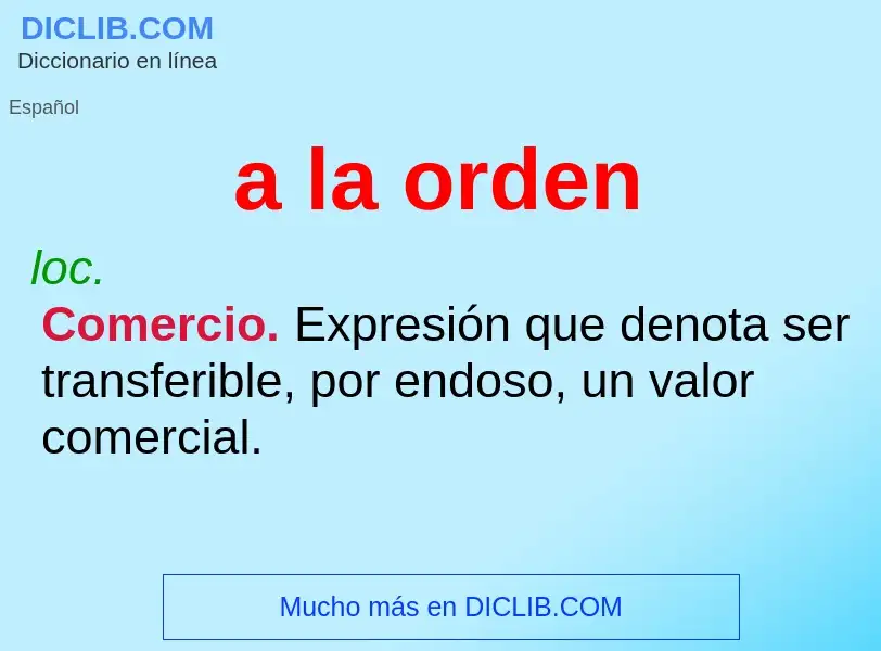 What is a la orden - meaning and definition