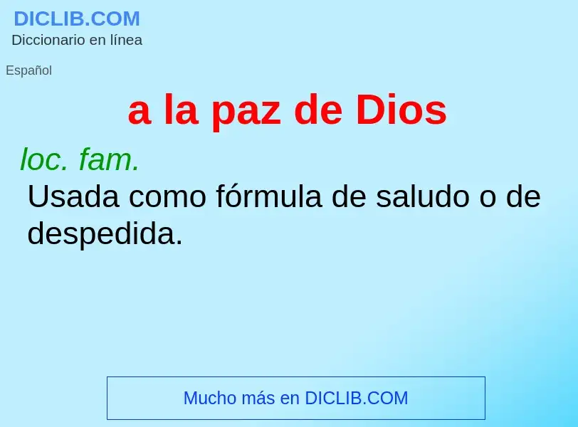 Wat is a la paz de Dios - definition