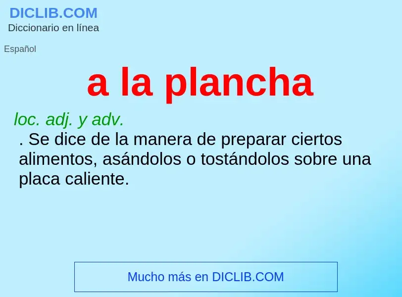 What is a la plancha - definition