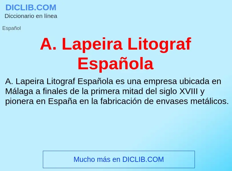 What is A. Lapeira Litograf Española - definition