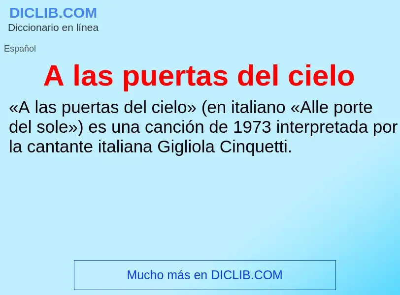 O que é A las puertas del cielo - definição, significado, conceito