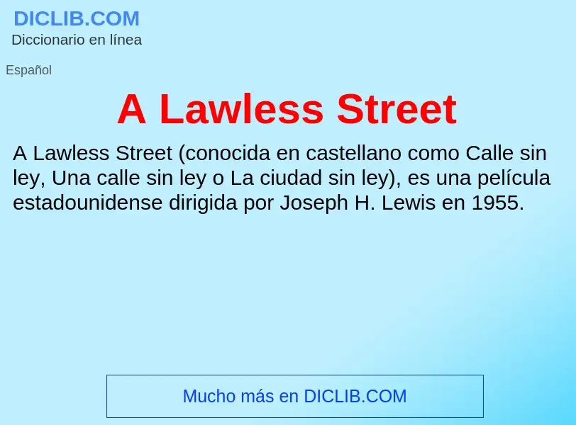 What is A Lawless Street - definition