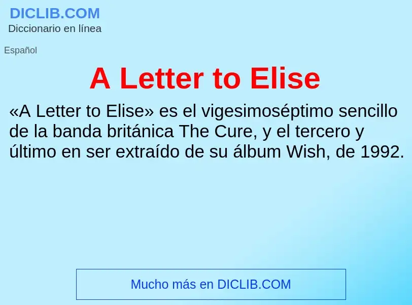 O que é A Letter to Elise - definição, significado, conceito