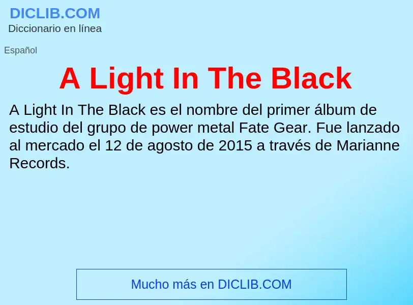 Wat is A Light In The Black - definition