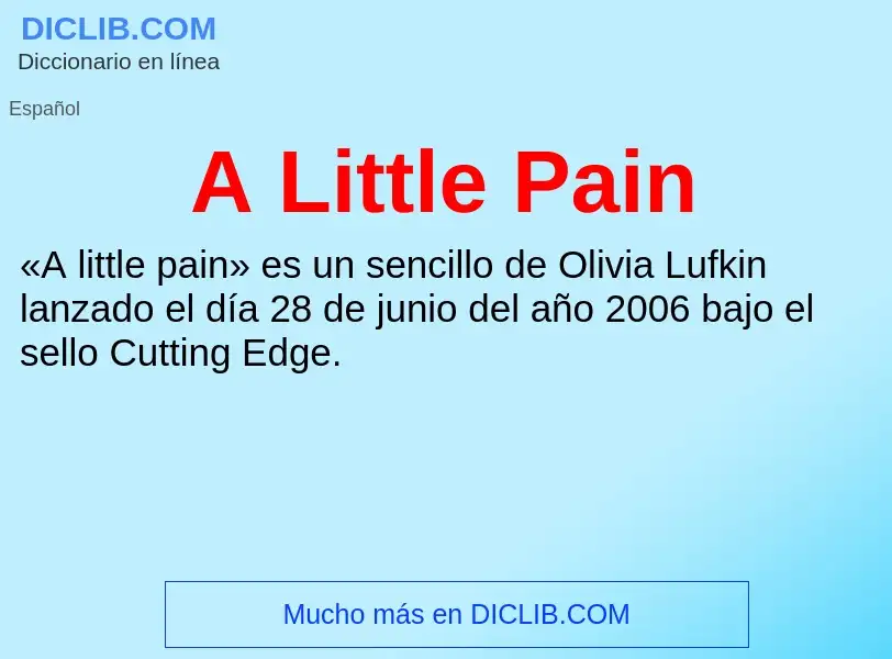 O que é A Little Pain - definição, significado, conceito