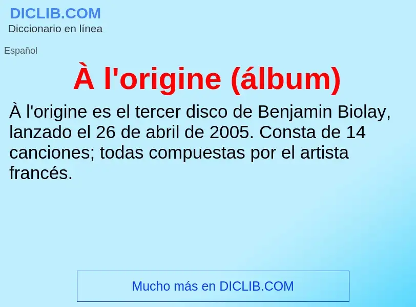 O que é À l'origine (álbum) - definição, significado, conceito