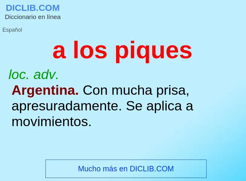 ¿Qué es a los piques? - significado y definición