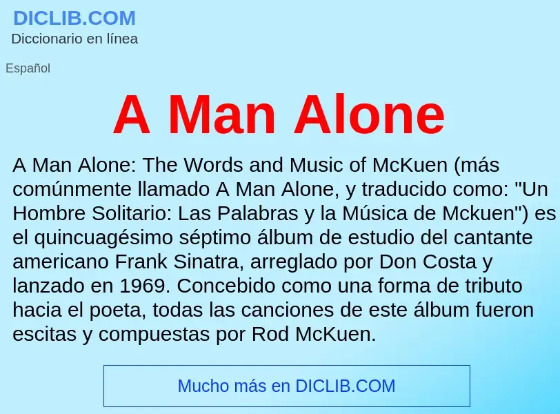 O que é A Man Alone - definição, significado, conceito