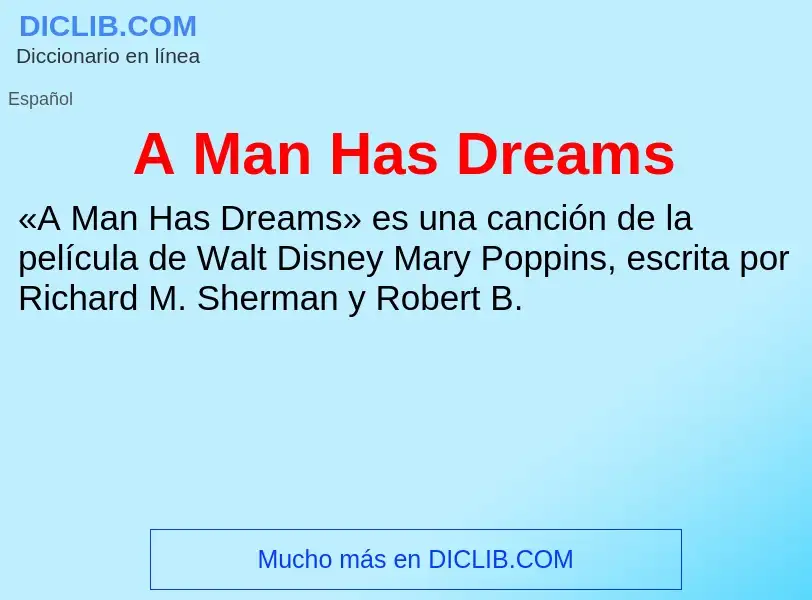 What is A Man Has Dreams - definition