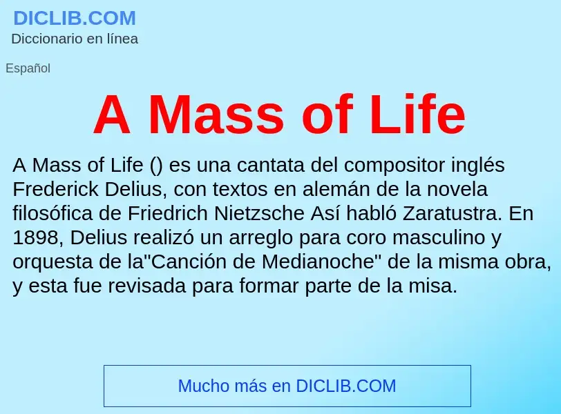 Was ist A Mass of Life - Definition