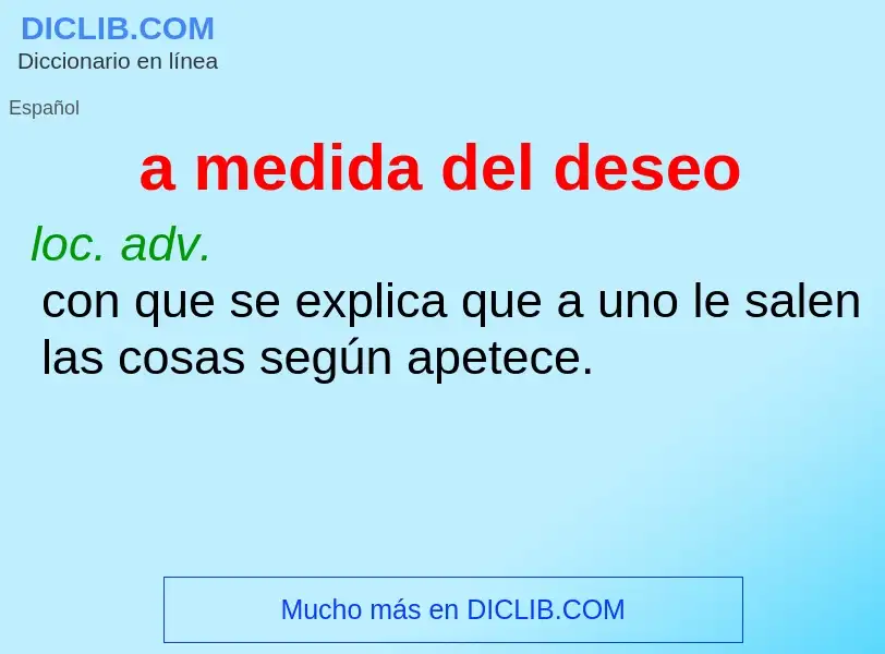 O que é a medida del deseo - definição, significado, conceito