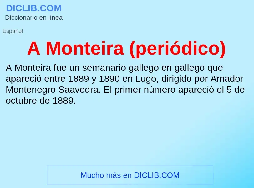 Wat is A Monteira (periódico) - definition