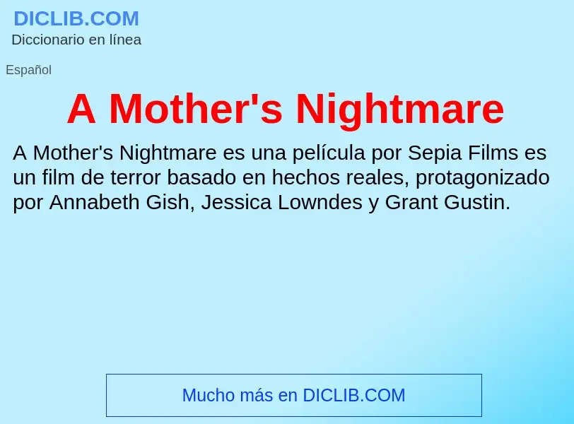 Τι είναι A Mother's Nightmare - ορισμός