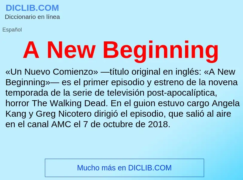 Qu'est-ce que A New Beginning - définition