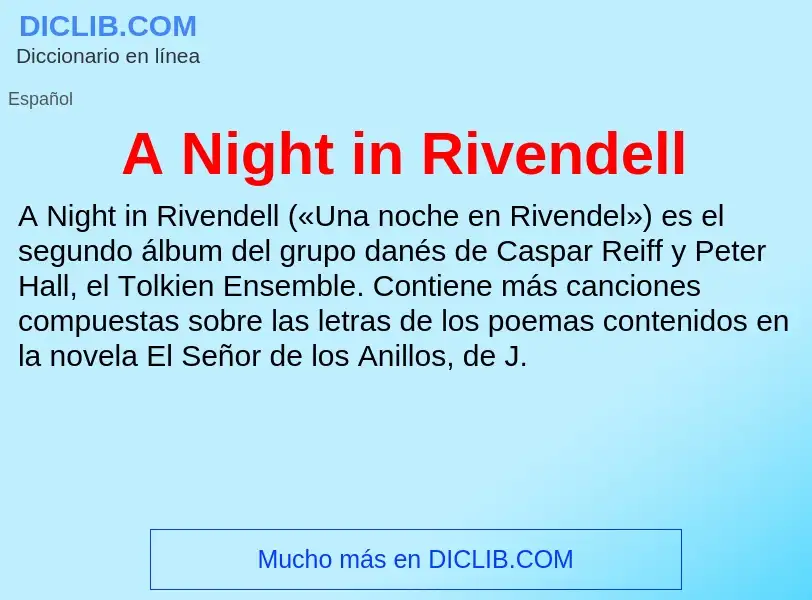 Что такое A Night in Rivendell - определение