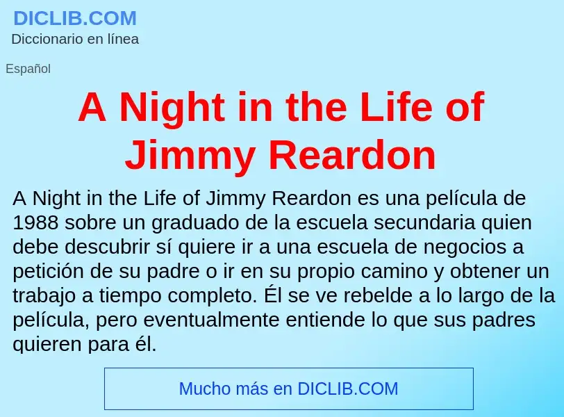 Что такое A Night in the Life of Jimmy Reardon - определение