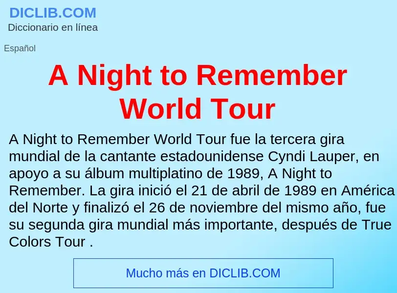 Qu'est-ce que A Night to Remember World Tour - définition