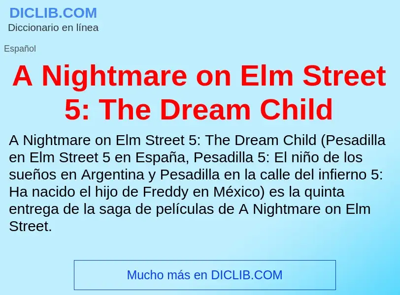 Wat is A Nightmare on Elm Street 5: The Dream Child - definition