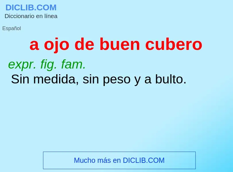 What is a ojo de buen cubero - meaning and definition