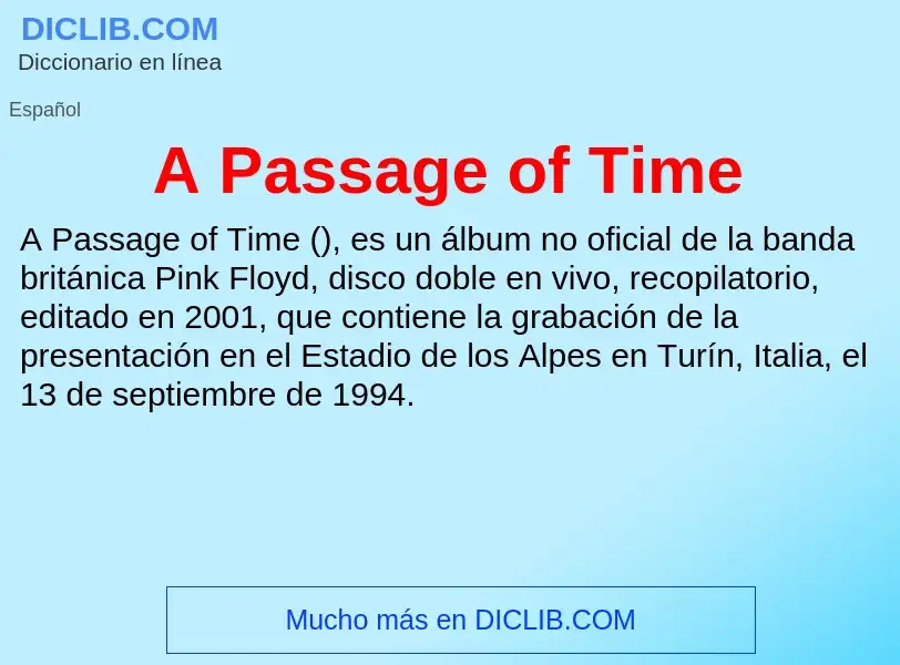 Qu'est-ce que A Passage of Time - définition